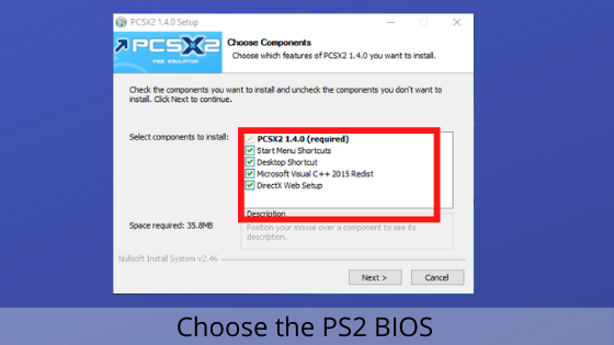 choose the PS2 BIOS